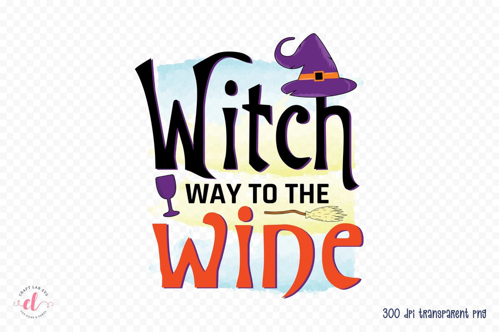 Halloween Witch PNG | Witch Way to the Wine - So Fontsy