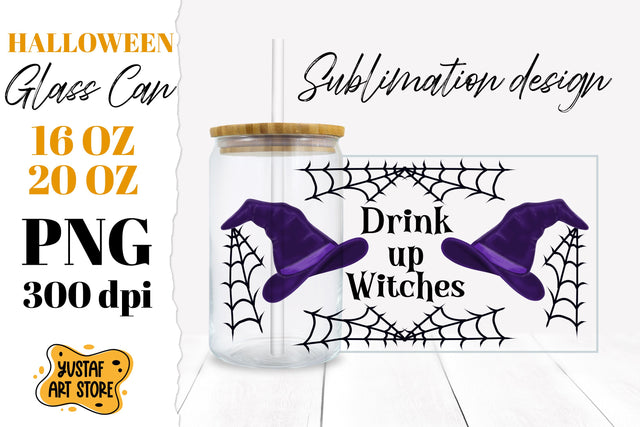 Halloween Witch Quote Glass Can design. Drink up Witches Sublimation Yustaf Art Store 