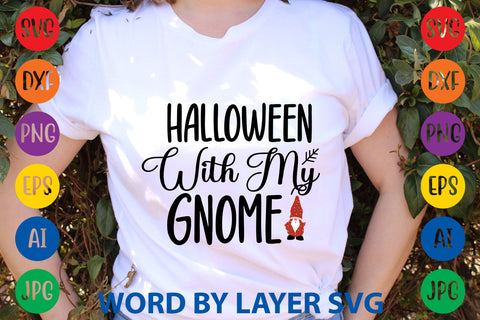 Halloween With My Gnome , Gnome svg cut file SVG Rafiqul20606 