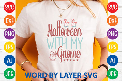 Halloween With My Gnome, Gnome SVG Cut File SVG Rafiqul20606 