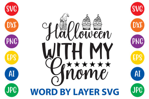 Halloween With My Gnome, Gnome SVG Cut File SVG Rafiqul20606 
