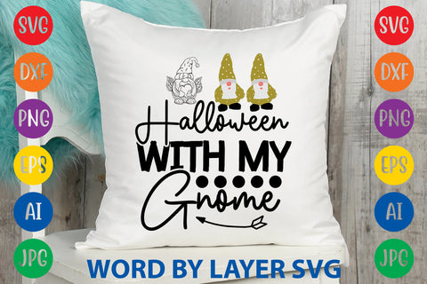 Halloween With My Gnome, Gnome SVG Design SVG Rafiqul20606 