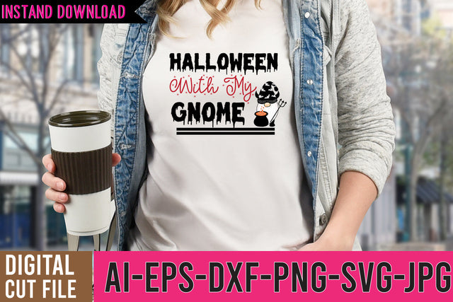 Halloween With My Gnome SVG Design ,Halloween With My Gnome SVG Quotes SVG BlackCatsMedia 