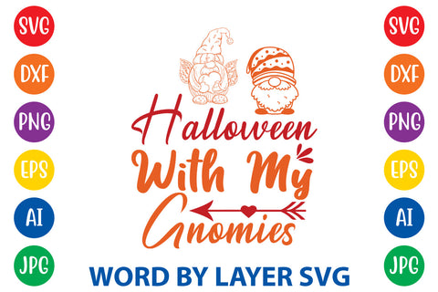 Halloween With My Gnomies, Gnome SVG SVG Rafiqul20606 