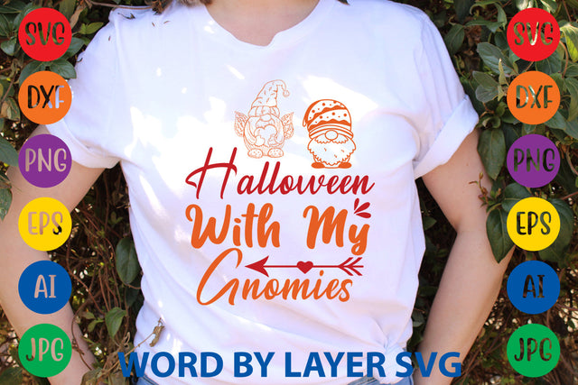 Halloween With My Gnomies, Gnome SVG SVG Rafiqul20606 
