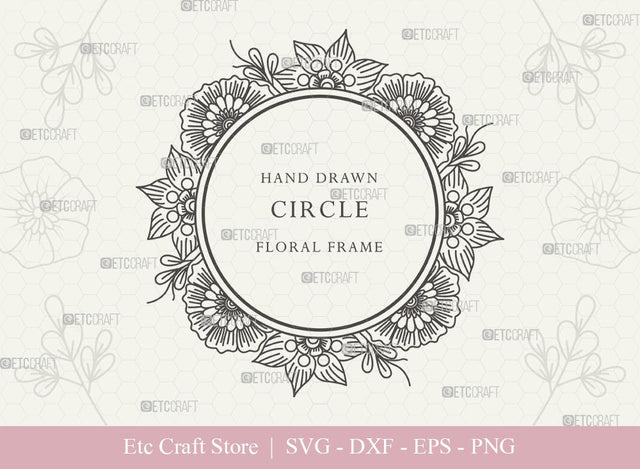 Hand Drawn Circle Floral Frame SVG Cut Files | Flower Wreath SVG | Wedding Monogram SVG | Circle Frame | Floral Text Logo Frame | CFF001 SVG ETC Craft 