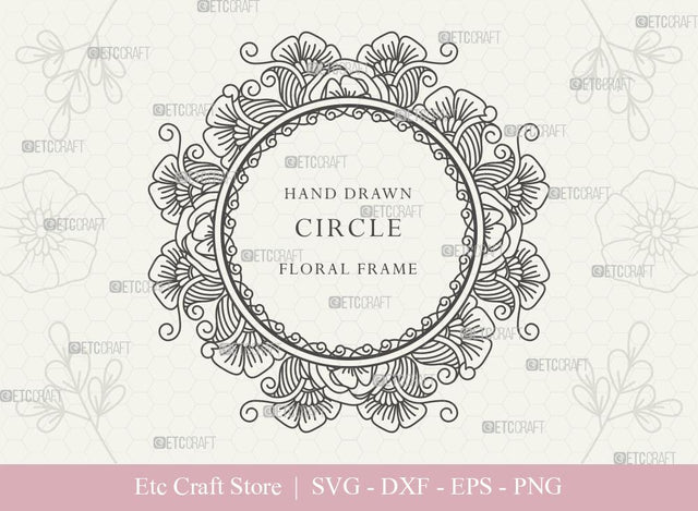 Hand Drawn Circle Floral Frame SVG Cut Files | Flower Wreath SVG | Wedding Monogram SVG | Circle Frame | Floral Text Logo Frame | CFF0010 SVG ETC Craft 