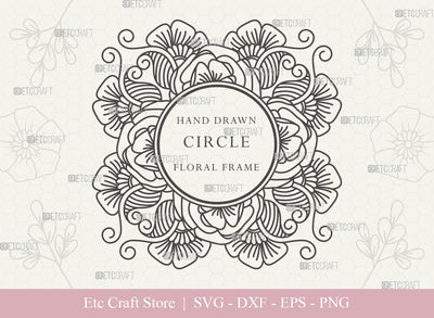 Hand Drawn Circle Floral Frame SVG Cut Files | Flower Wreath SVG | Wedding Monogram SVG | Circle Frame | Floral Text Logo Frame | CFF0015 SVG ETC Craft 