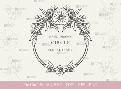 Hand Drawn Circle Floral Frame SVG Cut Files | Flower Wreath SVG | Wedding Monogram SVG | Circle Frame | Floral Text Logo Frame | CFF0017 SVG ETC Craft 