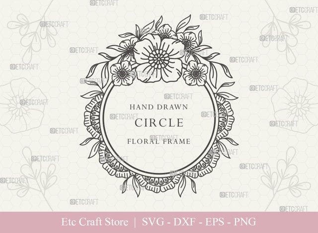 Hand Drawn Circle Floral Frame SVG Cut Files | Flower Wreath SVG | Wedding Monogram SVG | Circle Frame | Floral Text Logo Frame | CFF004 SVG ETC Craft 