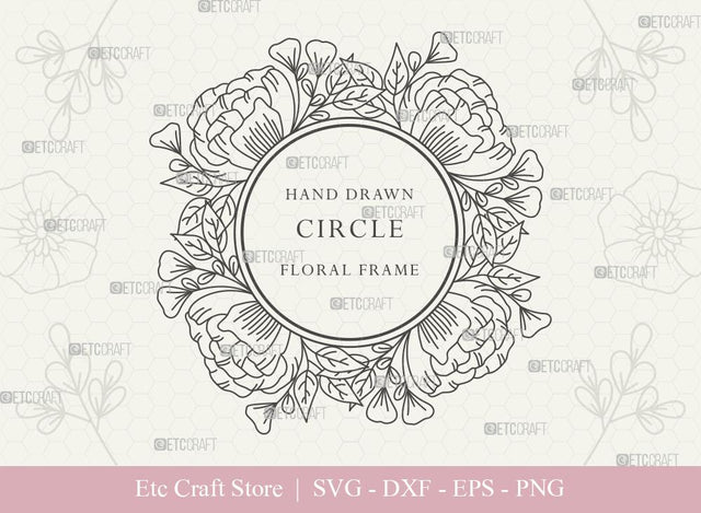 Hand Drawn Circle Floral Frame SVG Cut Files | Flower Wreath SVG | Wedding Monogram SVG | Circle Frame | Floral Text Logo Frame | CFF005 SVG ETC Craft 