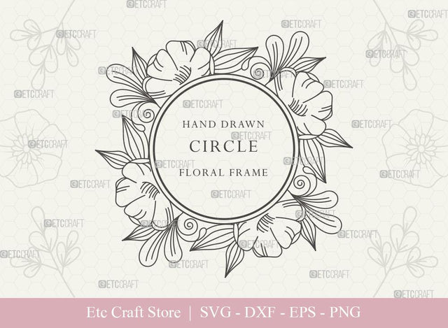 Hand Drawn Circle Floral Frame SVG Cut Files | Flower Wreath SVG | Wedding Monogram SVG | Circle Frame | Floral Text Logo Frame | CFF006 SVG ETC Craft 