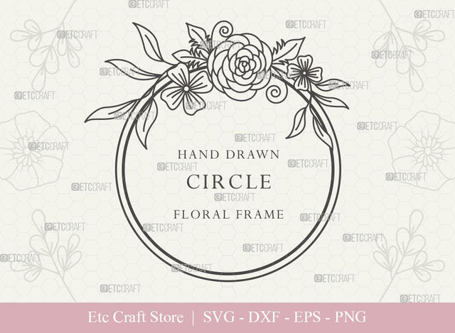 Hand Drawn Circle Floral Frame SVG Cut Files | Flower Wreath SVG | Wedding Monogram SVG | Circle Frame | Floral Text Logo Frame | CFF007 SVG ETC Craft 