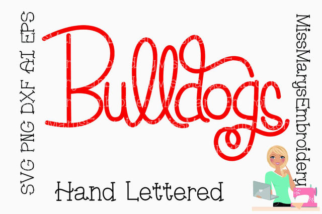 Hand Lettered Bulldogs SVG MissMarysEmbroidery 
