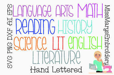 Hand Lettered School Subjects SVG MissMarysEmbroidery 