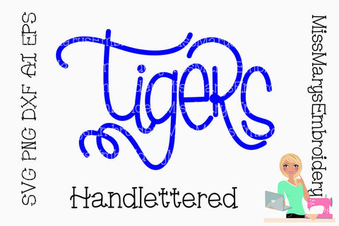 Hand Lettered Tigers SVG MissMarysEmbroidery 