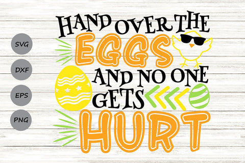 Hand Over The Eggs and No One Gets Hurt| Easter Eggs SVG Cutting Files. SVG CosmosFineArt 