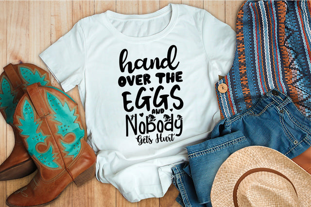 Hand Over The Eggs And Nobody Gets Hurt svg SVG orpitasn 