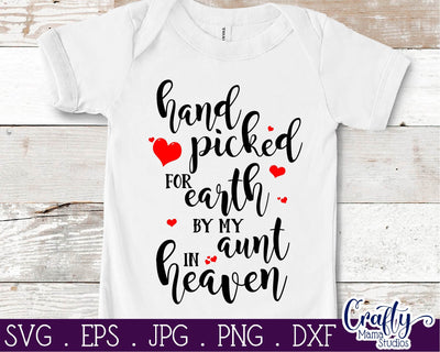 Hand Picked For Earth SVG - Baby Svg - Aunt In Heaven SVG Crafty Mama Studios 