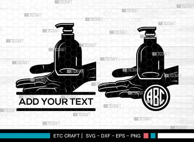 Hand Sanitizer Monogram SVG, Hand Sanitizer SVG, Split Monogram Svg, Spray Bottle Svg, Disinfectant Spray Svg, Hand Sanitizer SVG ETC Craft 