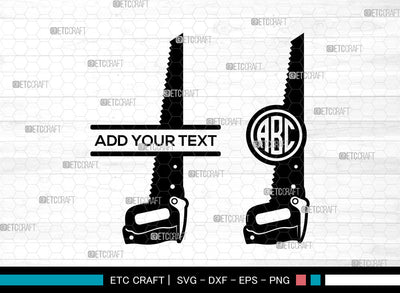 Hand Saw Monogram SVG, Split Monogram Svg, Hand Saw Icon Svg, Meat Hand Saws Svg, Lumberjack Saw Svg, Repair Svg, Hand Saw SVG ETC Craft 