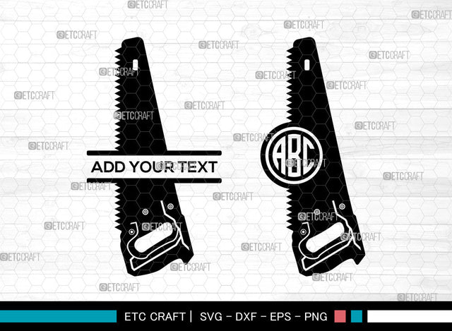 Hand Saw Monogram SVG, Split Monogram Svg, Hand Saw Icon Svg, Meat Hand Saws Svg, Lumberjack Saw Svg, Repair Svg, Hand Saw SVG ETC Craft 