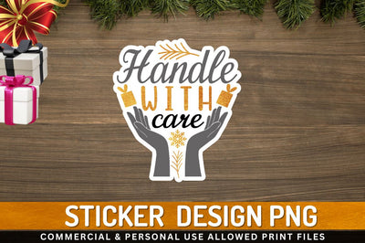 Handle with care Sublimation PNG Sublimation Regulrcrative 