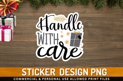 Handle with care Sublimation PNG Sublimation Regulrcrative 