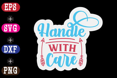 Handle With Care SVG Nurstore 