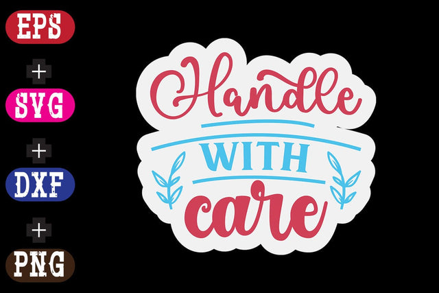 Handle With Care SVG Nurstore 