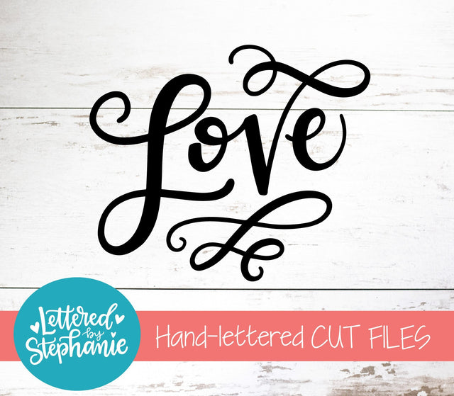 Handlettered Love Script SVG SVG Lettered by Stephanie 