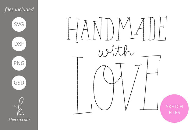 Handmade With Love Handwritten Sketch Phrase SVG k.becca 