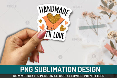 Handmade with love Sublimation PNG Sublimation Regulrcrative 
