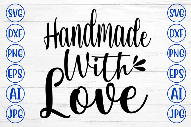 Handmade With Love SVG Cut File SVG Syaman 