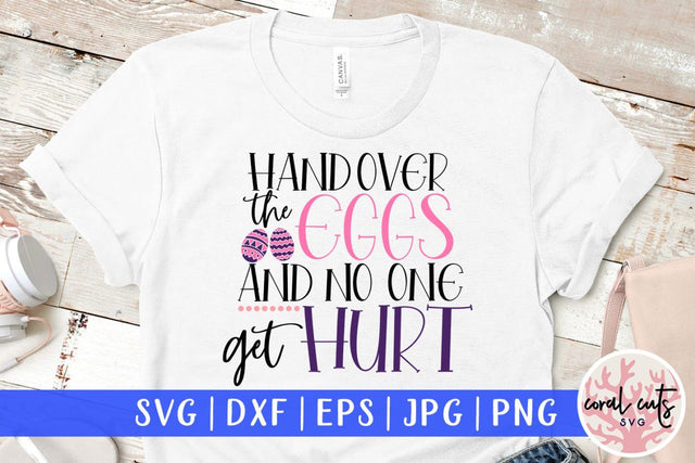 Handover the eggs – Easter SVG EPS DXF PNG Cutting Files SVG CoralCutsSVG 