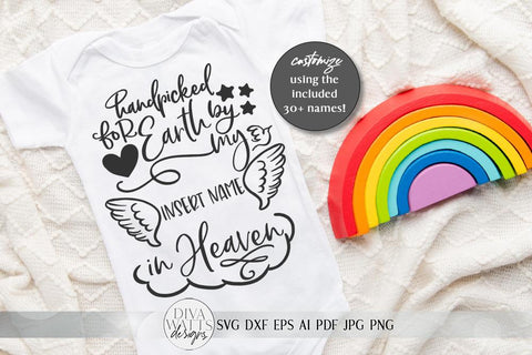 Handpicked for Earth By My (Insert Name) in Heaven SVG | Rainbow Infant Child Loss Design For Baby | dxf and more SVG Diva Watts Designs 