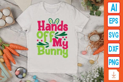 Hands off My Bunny SVG Craftlabsvg24 