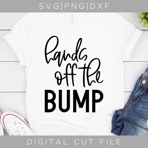 Hands Off The Bump SVG SVG ShopGathered 
