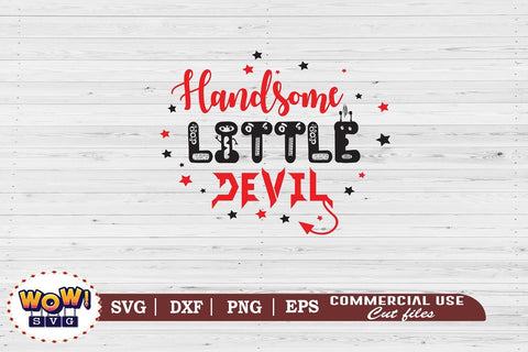 Handsome little devil svg, horror svg, Halloween cutting file, 31st october svg, Halloween svg, Halloween cricut files, halloween, SVG DXF SVG Wowsvgstudio 