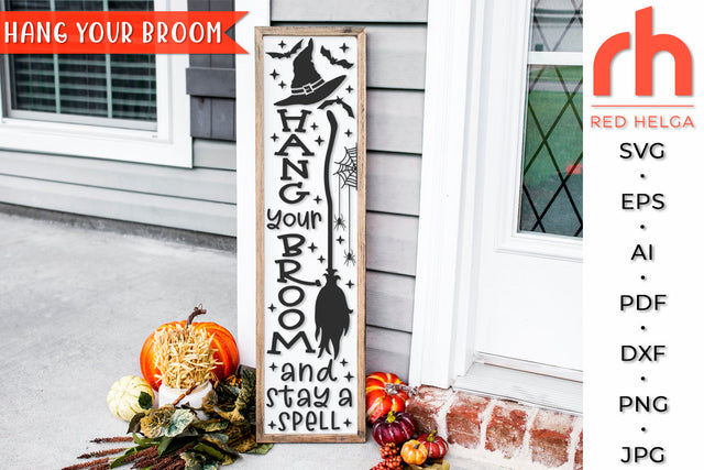 Hang your Broom SVG - Porch Sign Cut File SVG RedHelgaArt 
