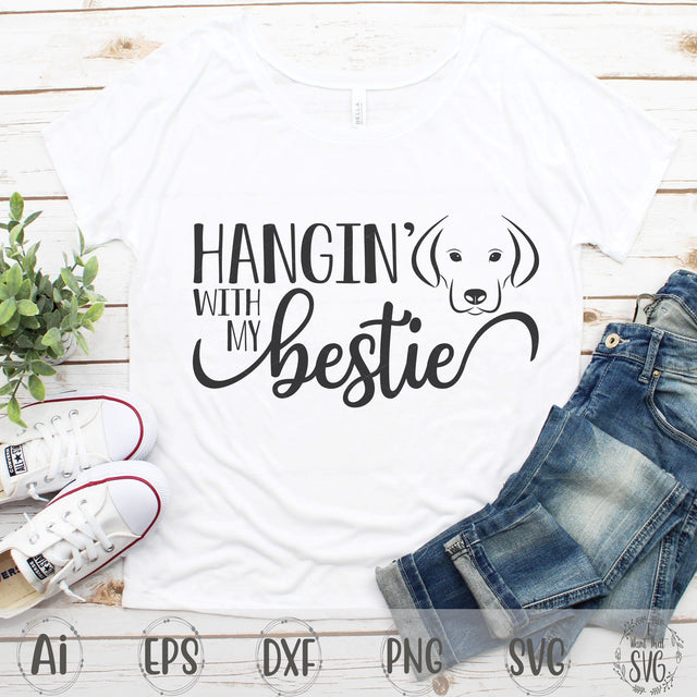 Hangin' With My Bestie Puppy Face SVG I Want That SVG 