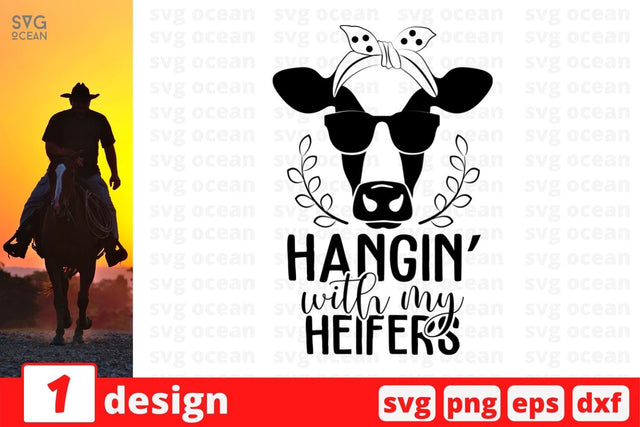 Hangin' with my heifers SVG Cut File SVG SvgOcean 