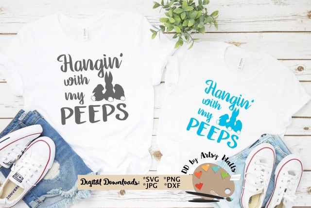 Hangin with my Peeps - Easter Bunny design SVG The Artsy Spot 