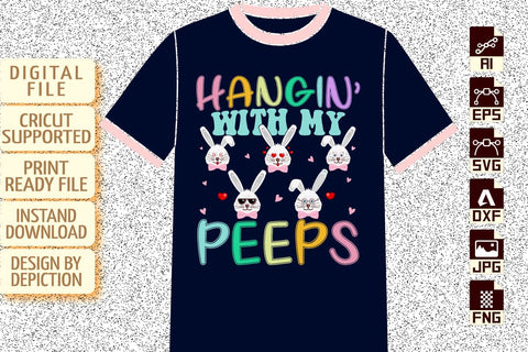 Hangin With My Peeps T-Shirt, Easter Day Kids Shirt, Happy Easter Day Shirt, Rabbit's Shirt Print Template Sketch DESIGN Depiction Studio 