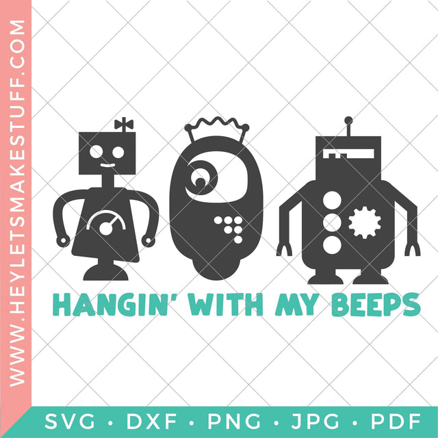 Hanging with My Beeps SVG Hey Let's Make Stuff 
