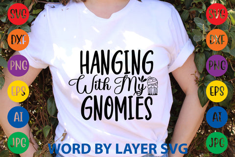 Hanging With My Gnomies , gnome svg cut file SVG Rafiqul20606 