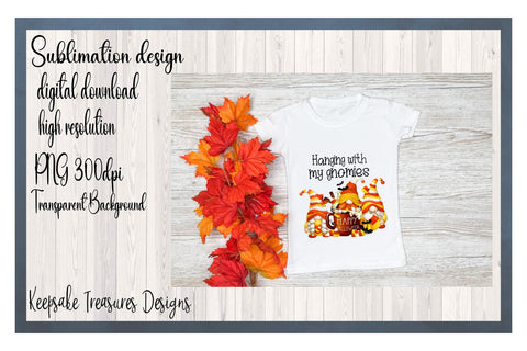 Hanging With My Gnomies, Halloween Sublimation PNG Sublimation Keepsake Treasures Designs LLC. 