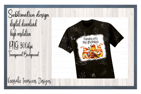 Hanging With My Gnomies, Halloween Sublimation PNG Sublimation Keepsake Treasures Designs LLC. 