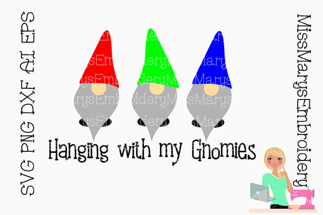 Hanging with my Gnomies SVG MissMarysEmbroidery 