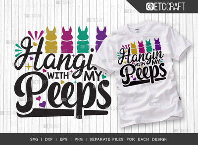 Hanging With My Peeps SVG Cut File | Peeps Svg | Bunny Svg | Rabbit Svg | Bunny Bandana Svg | Bunny Quote Design SVG ETC Craft 
